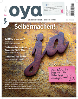 Oya Zeitschrift 06 - Selbermachen Ja